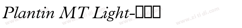 Plantin MT Light字体转换 Plantin MT Light字体转换